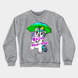 Unicorn with phrase - Enjoy the day Crewneck Sweatshirt